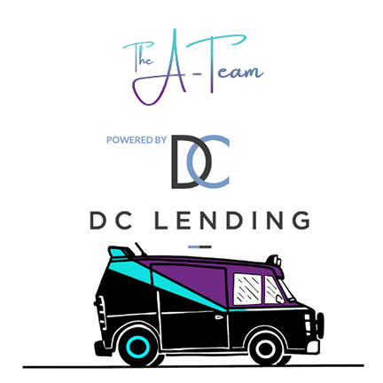The A-Team Powered by DC Lending